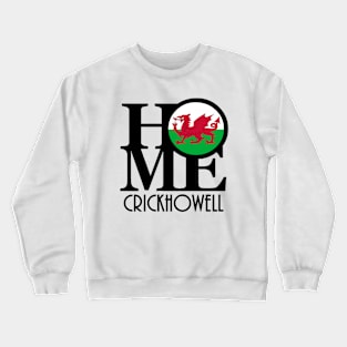 HOME Crickhowell Wales Crewneck Sweatshirt